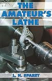 The Amateurs Lathe