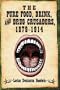 The Pure Food, Drink, and Drug Crusaders, 1879-1914