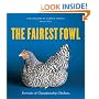 The Fairest Fowl: Portraits of Championship Chickens