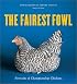 The Fairest Fowl: Portraits of Championship Chickens