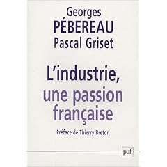 L'industrie, une passion fran�aise