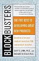 Blockbusters: The Five Keys to Developing GREAT New Products