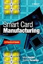 Smart Card Manufacturing: A Practical Guide