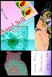 Angel, Still