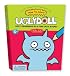 How to Draw Uglydoll Kit: Ugly Drawings in a Few Easy Steps (Uglydoll Series)