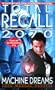Total Recall 2070: Machine Dreams (Total Recall 2070)