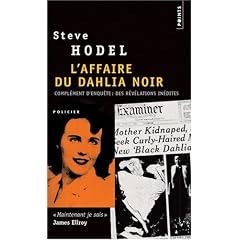 L'affaire du Dahlia noir : Suivi de Compl�ment d'enqu�te : Les nouvelles preuves