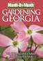 Month-by-Month Gardening in Georgia: Revised Edition: What to Do Each Month to Have a Beautiful Garden All Year