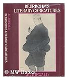 Beerbohm's literary caricatures : from Homer to Huxley