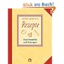 Meine liebsten Rezepte: Zum Sammeln und Eintragen
