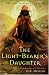 Chronicles of Faerie: The Light-Bearer's Daughter (The Chronicles of Faerie)