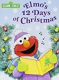 Elmo's 12 Days of Christmas (Sesame Street) (Big Bird's Favorites Board Books)