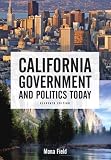 California Government and Politics Today (10th Edition) (California Government and Politics Today)