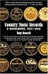 Country Music Records: A Discography, 1921-1942