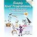 Simply Java Programming: An Application-Driven(TM) Tutorial Approach