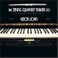 The String Quartet Tribute to Elton John