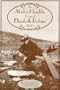Alaska-Klondike Diary of Elizabeth Robins, 1900