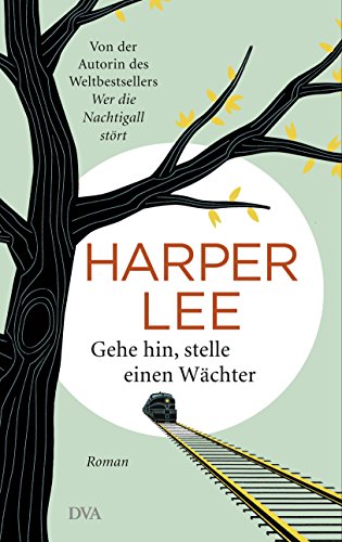 Gehe hin, stelle einen Wächter: Roman (German Edition)