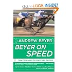 Beyer on Speed: New Strategies for Racetrack Betting by Andrew Beyer