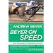 Beyer on Speed: New Strategies for Racetrack Betting