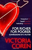 For Richer, For Poorer: Confessions of a Player