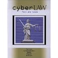 Cyberlaw: Text and Cases