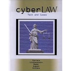 Cyberlaw: Text and Cases