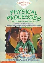 Physical Processes Key Stage 1: Key Stage 1 (Resource Bank Science)