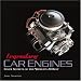 Book Legendary Car Engines: Inner Secrets of