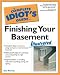 Books : The Complete Idiot's Guide to Finishing Your Basement Illustrated (The Complete Idiot's Guide)