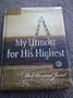My Utmost for His Highest Journal