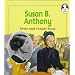 Susan B. Anthony (Lives and Times)