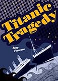Titanic tragedy
