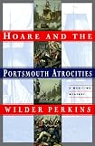 Hoare and the Portsmouth Atrocities (Maritime Mysteries Featuring Captain Bartholomew Hoare)
