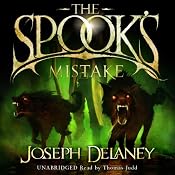 The Spook's Mistake: The Wardstone Chronicles, Book 5 | Joseph Delaney