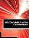 Beyond Rails with Capistrano: Managing Production Systems with Ruby, Python, Perl and More