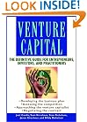 Venture Capital: The Definitive Guide for Entrepreneurs, Investors, and Practitioners