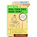 How to Iron Your Own Damn Shirt: The Perfect Husband Handbook Featuring Over 50 Foolproof Ways to Win, Woo & Wow Your Wife