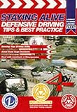 Staying alive : defensive driving tips & best practice