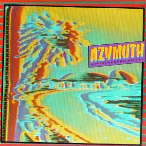 Azymuth - Telecommunication - Zortam Music