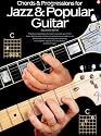 Chords and Progressions Jazz and Popular Gtr (Guitar Books)
