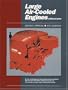 Large Air-Cooled Engines: Service Manual/1988 and Prior (Large Air-Cooled Engine Service Manual, 1988 & Prior)