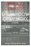 The shadow of memory : [a novel]