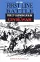 IN THE FIRST LINE OF BATTLE: THE 12TH ILLINOIS CALVARY IN THE CIVIL WAR