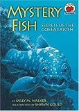 Mystery Fish: Secrets of the coelacanth (On My Own Science)