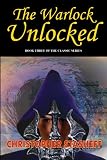 The Warlock Unlocked (Warlock of Gramarye)