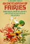 An Encyclopedia of Fairies: Hobgoblins, Brownies, Bogies, & Other Supernatural Creatures