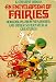 Search : Encyclopedia of Fairies: Hobgoblins, Brownies, Bogies, & Other Supernatural Creatures (Pantheon Fairy Tale and Folklore Library)