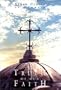 The Truth of Our Faith