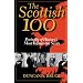 The Scottish 100: Portraits of History's Most Influential Scots